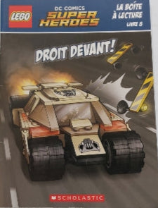 LEGO Super Heroes, La boîte à lecture : T8 Droit devant! SCHOLASTIC 9781443160735