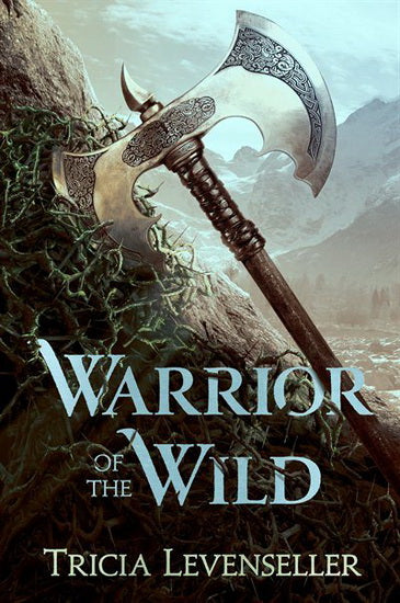 LEVENSELLER, Tricia : Warrior of the Wild SQUARE FISH 9781250233653