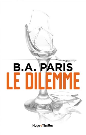PARIS, B.A. : Le Dilemme HUGO 9782755644777