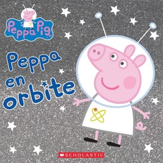 Peppa en orbite Peppa Pig SCHOLASTIC 9781443185271