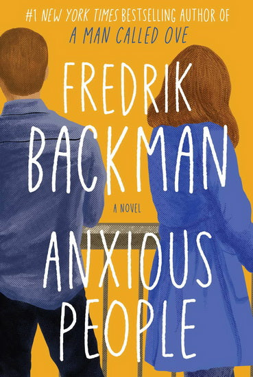 BACKMAN, Fredrik : Anxious People SIMON & SCHUSTER 9781982121600