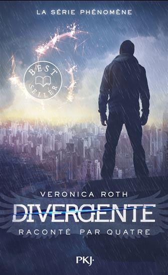 ROTH, Veronica: Divergente Raconté par Quatre PKJ 9782266316866