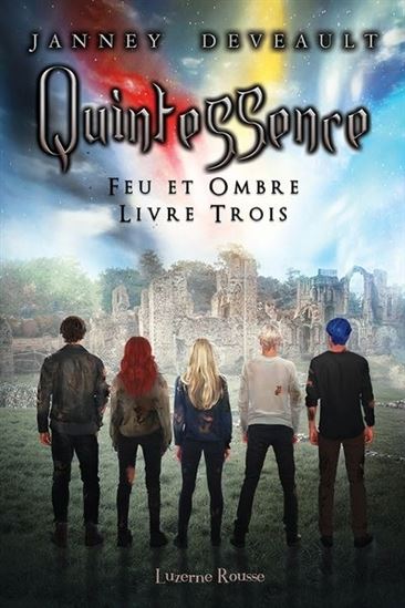 DEVEAULT, J T3 Feu et ombre Quintessence Luzerne Rousse 9782894775622