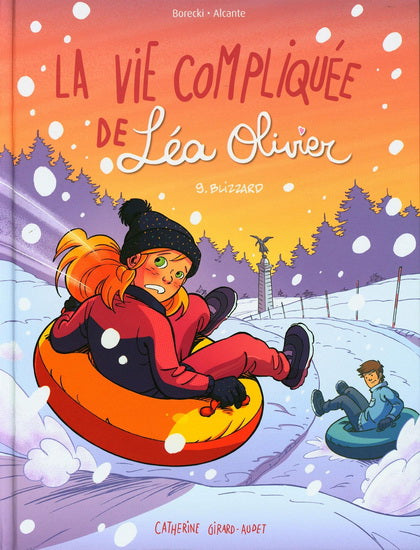 BORECKI ALCANTE: T9 Blizzard La vie compliquée Léa Olivier MALINS 9782898103124
