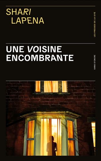 LAPENA, Shari: Une voisine encombrante 9782258194724