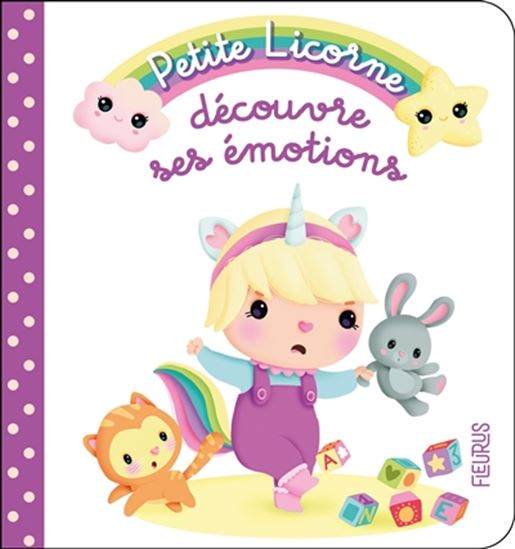 Petite Licorne découvre ses émotions FLEURUS 9782215178163