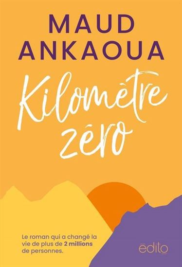 ANKAOUA, Kilomètre zéro ÉDITO 9782898260919