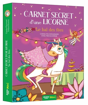 CHOUINARD DUVERNE : Canet secret d'une licorne, Le bal des fées AUZOU 9782898241963