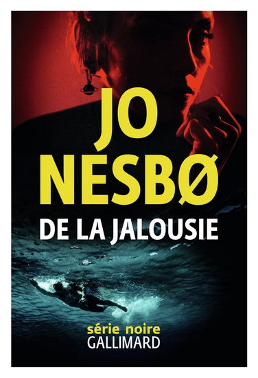 NESBO, Jo: De la jalousie GALLIMARD 9782072946868
