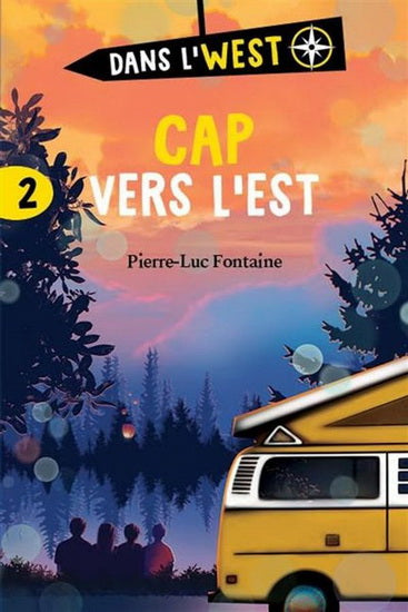 FONTAINE, Pierre-Luc T2 Cap vers l'Est BOOMERANG 9782897096748