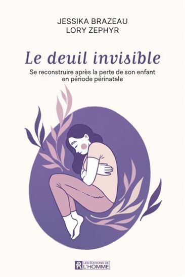 BRAZEAU ZEPHYR : Le Deuil invisible HOMME 9782761960281