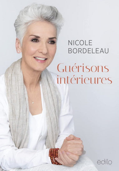 BORDELEAU, N : Guérisons intérieures ÉDITO 9782898260605