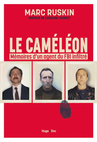 RUSKIN, Marc Le caméléon Mémoires d'un agent de FBI infiltré HUGO 9782755662481