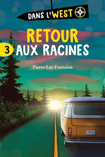 FONTAINE, Pierre-Luc T3 Retour aux racines BOOMERANG 9782897098001