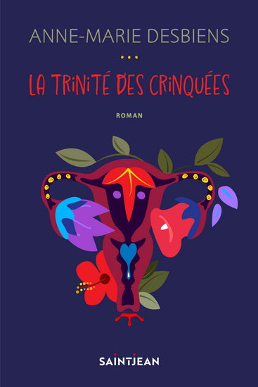 DESBIENS, A-M : La Trinité des crinquées SAINT JEAN 9782898275258