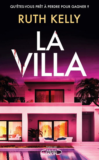 KELLY, Ruth : La Villa LAFON 9782749953380
