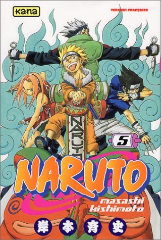 KISHIMOTO, Masashi T5 Naruto KANA 9782871294917