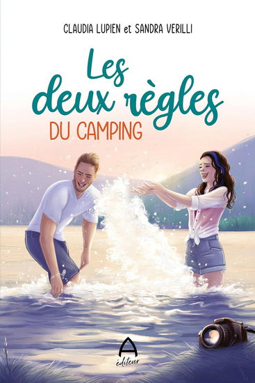 LUPIEN VERILLI : Les règles du camping A ÉDITEUR 9782898600104