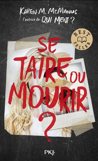 McMANUS, Karen : Se taire ou mourir ? PKJ 9782266343510