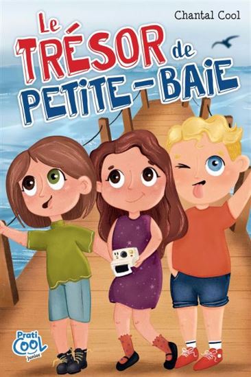 COOL, Chantal : Le trésor de Petite-Baie PRATICO 9782898560811