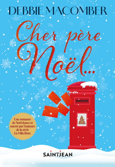 MACOMBER, Debbie: Cher père Noël SAINT JEAN 9782898279102