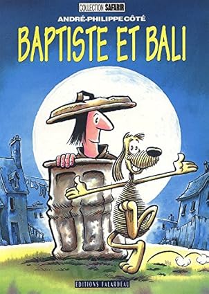 CÔTÉ, André-Philippe : Baptiste et Bali FALARDEAU 2980366609