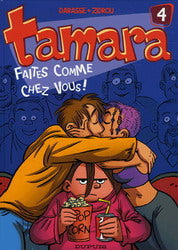 DARASSE ZIDROU T4 Faites comme chez vous!, Tamara DUPUIS 9782800137742