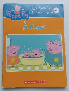 T7 À l'eau PEPPA PIG La boîte à lecture SCHOLASTIC 9781443177566