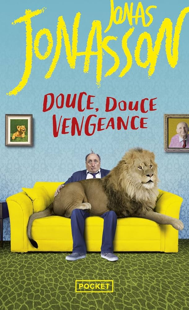 JONASSON, Jonas : Douce, douce vengeance POCKET 9782266316323