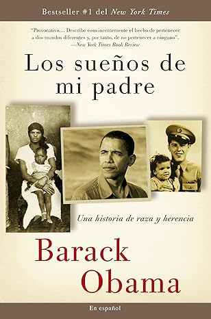 OBAMA, Barack : Los sueños de mi padre: Una historia de raza y herencia VINTAGE ESPANOL9780307473875