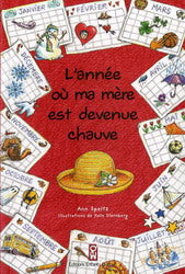 SPELTZ, Ann : L'année où ma mère est devenue chauve, ENFANTS QUÉBEC 9782923347554