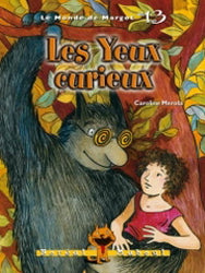 MEROLA, Caroline T13 Monde Margot Les yeux curieux BORÉAL Maboul 9782764605103