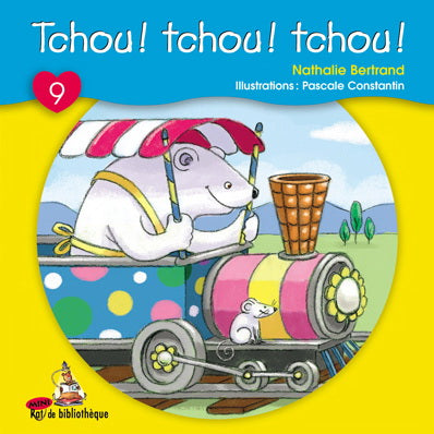 T9 Tchou! tchou! tchou! Mini Rat de bibliothèque 9782761323864