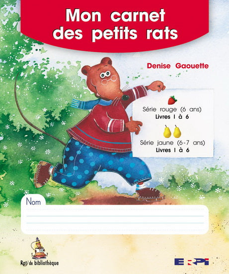 GAOUETTE, Denise : Mon carnet des petits rats T1 ERPI 9782761318334