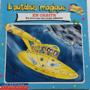 COLLECTIF: L'autobus magique en orbite SCHOLASTIC 9780590166959