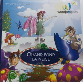 LESSARD DEMERS, Quand fond la neige WOODOOLIPARC 9782981633736