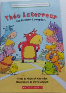 GALAN SIMPSON: Théo Laterreur, Une histoire à compter SCHOLASTIC 9780545110129