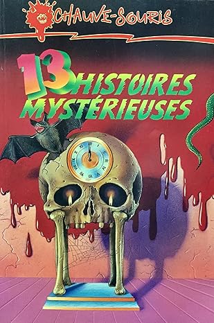 13 histoires mystérieuses, Chauve-Souris 9782762569582