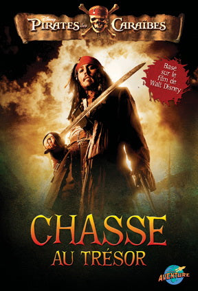Disney Pirates des Caraïbes: Chasse aux trésors PRESSES ADVENTURE 9782895438403