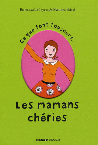 TEYRAS POISOT, Les mamans chéries MANGO 9782740423912