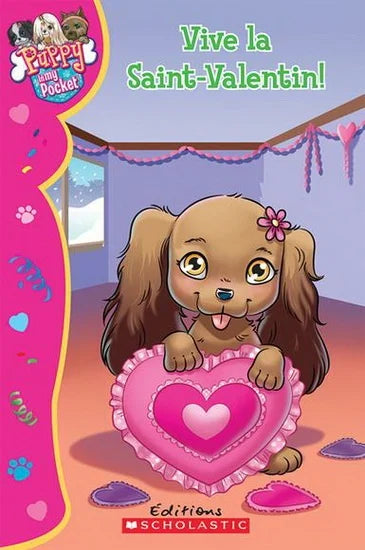 Vive la Saint-Valentin ! Puppy In My Pocket 9781443125338