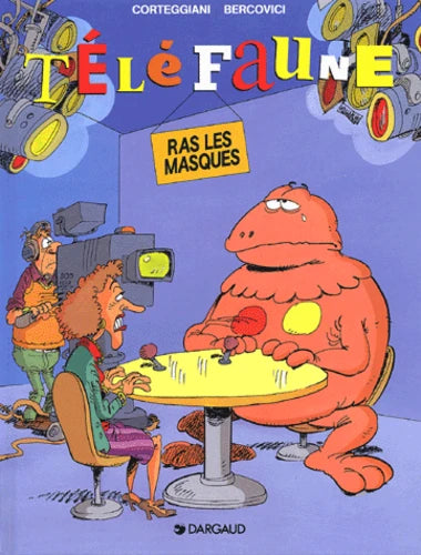 CORTEGGIANI BERCOVICI: Téléfaune T2 Ras les masques DARGAUD 9782205042306