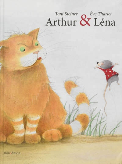 STEINER THARLET : Arthur et Léna MINEDITION 9782354132156