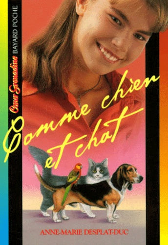 Comme chien et chat Grenadine BAYARD 9782747000017