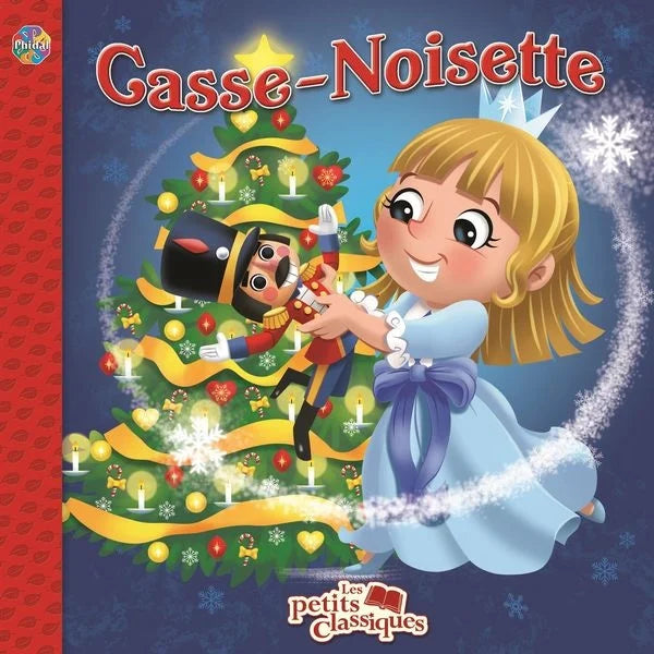 Casse-noisette Les petits classiques PHIDAL 9782764358368