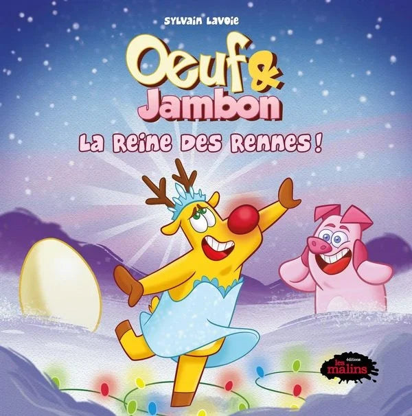 LAVOIE Oeuf & Jambon La reine des rennes 9782896577279