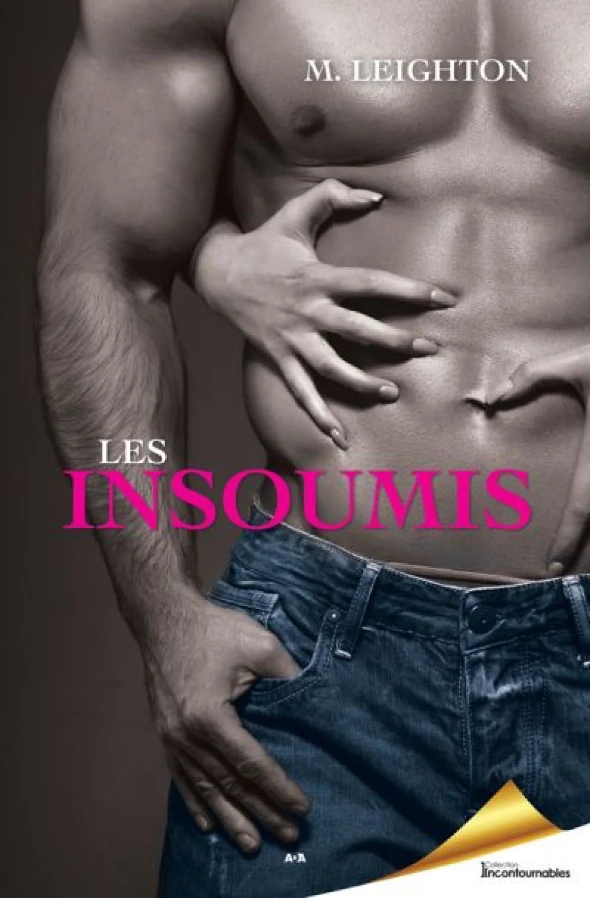LEIGHTON, M. : Les Insoumis T1 Les insoumis ADA 9782898039652
