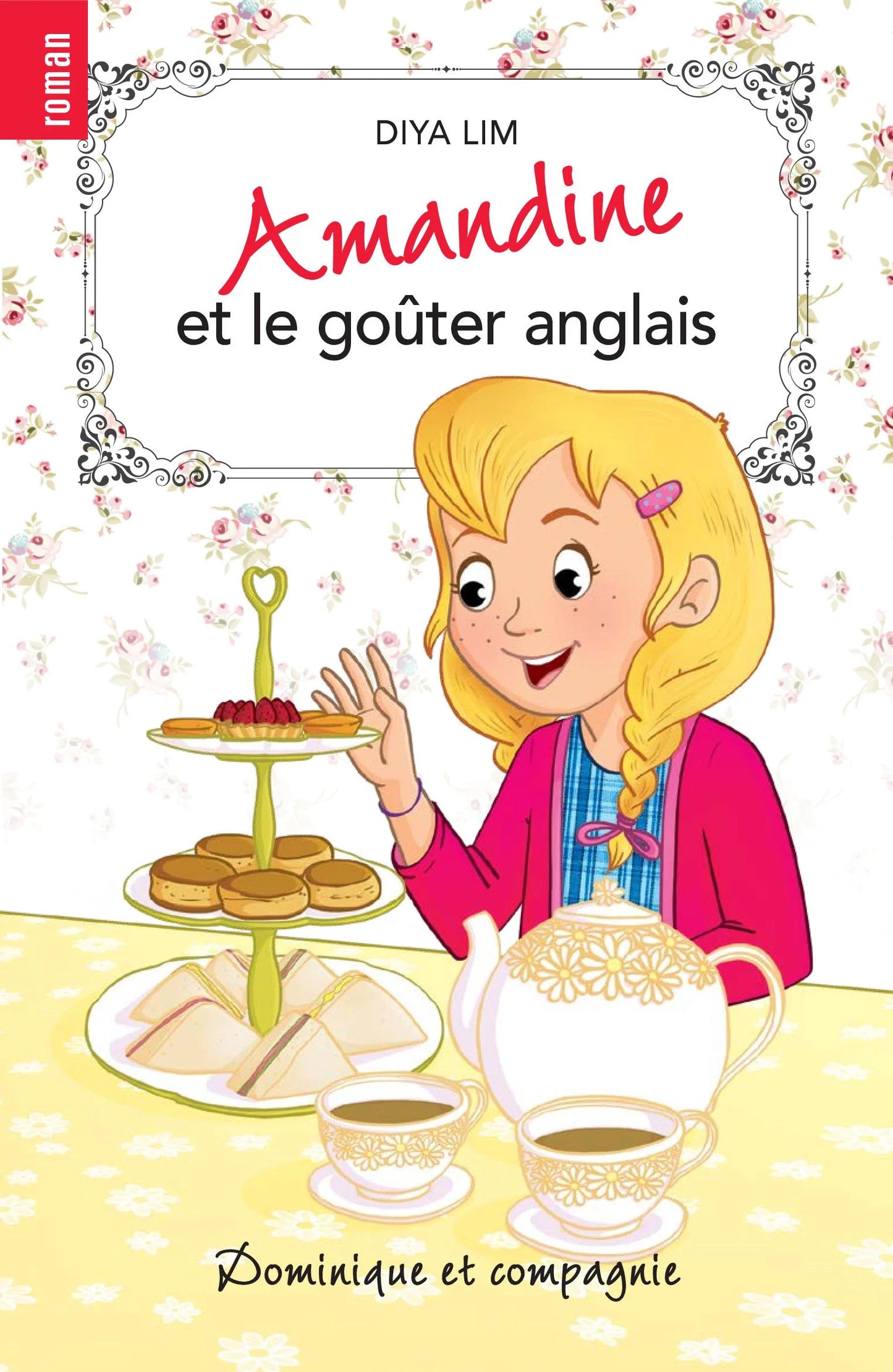 LIM DIYA R.Rouge: T116 Amandine et le goûter anglais DOM CIE 9782898202179