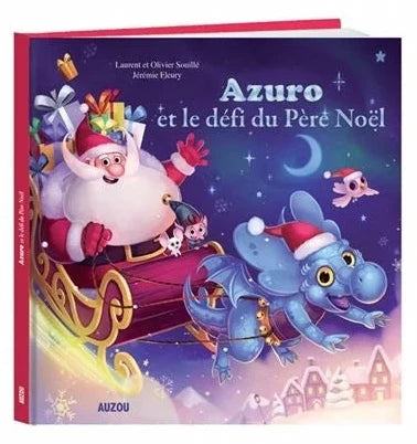SOUILLÉ FLEURY Azuro et le défi du Père Noël AZOU 9791039502771