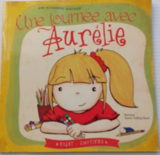 GAUTHIER, A-A : Une journée avec Aurélie COURTEPOINTE 9782981657701